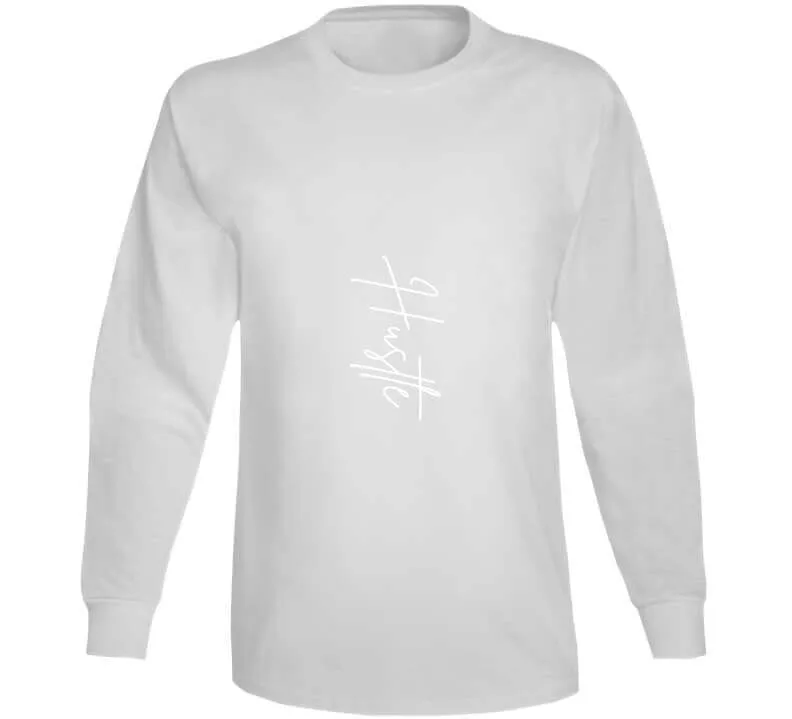 Hustle Ladies T Shirt, Hoodies, and Sweatshirts