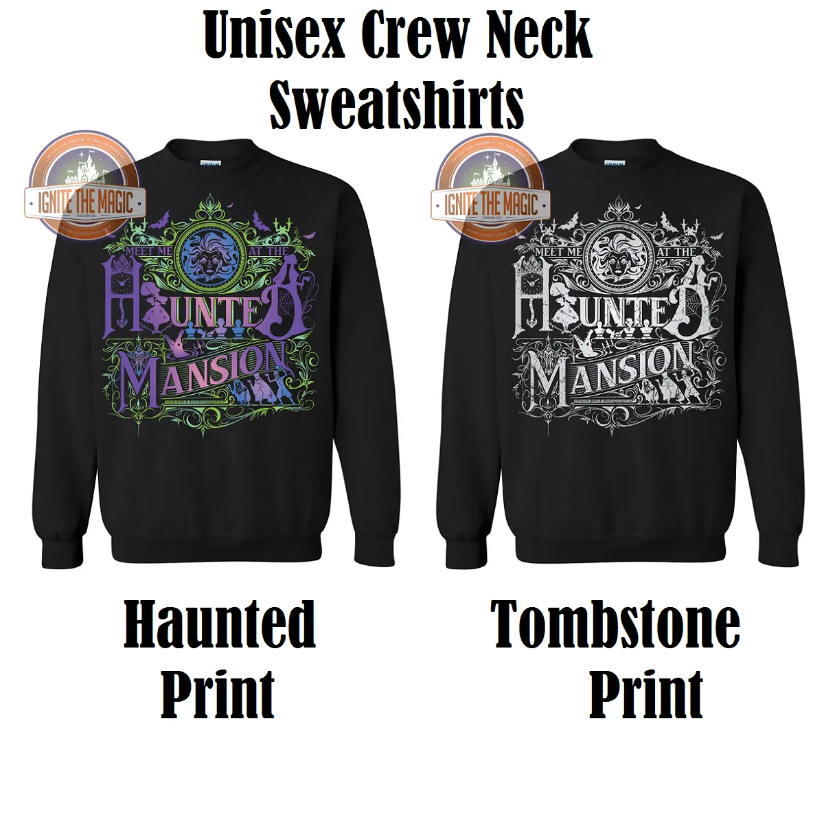 Meet Me at the Haunted Mansion - Unisex Long Sleeve - Jerseys, Sweatshirts, Hoodies