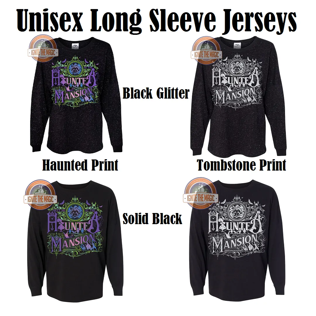 Meet Me at the Haunted Mansion - Unisex Long Sleeve - Jerseys, Sweatshirts, Hoodies